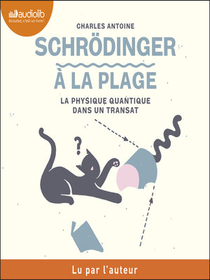 cover image of Schrödinger à la plage